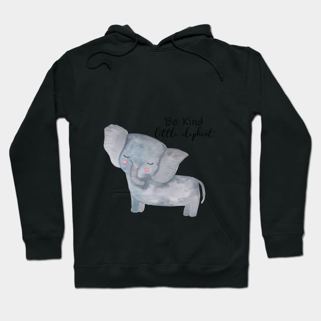 Be Kind little elephant Hoodie by Harpleydesign